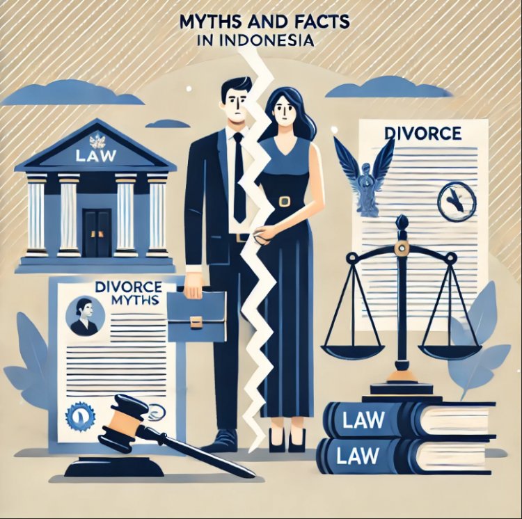 Mitos dan Fakta Seputar Perceraian di Indonesia